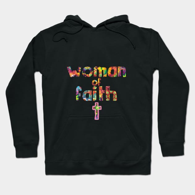 Woman of faith - Christian Design Hoodie by Third Day Media, LLC.